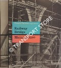 Railway Bridge Construction / Railway Bridge Maintenance by MANN, F.A.W. & TURTON, Frank